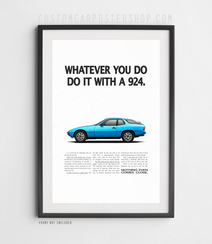 Porsche 924 Print Ad - Whatever You Do