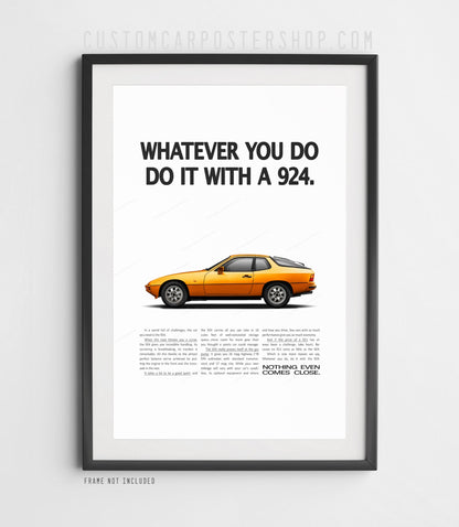 Porsche 924 Print Ad - Whatever You Do