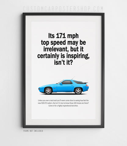 Porsche 928 GTS Vintage Ad - Irrelevant Top Speed