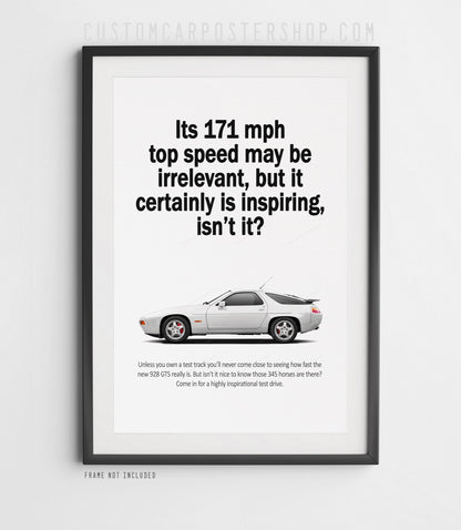 Porsche 928 GTS Vintage Ad - Irrelevant Top Speed