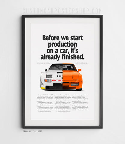 Porsche 944 Turbo Print Ad - Before We Start Production