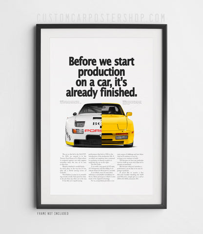 Porsche 944 Turbo Print Ad - Before We Start Production