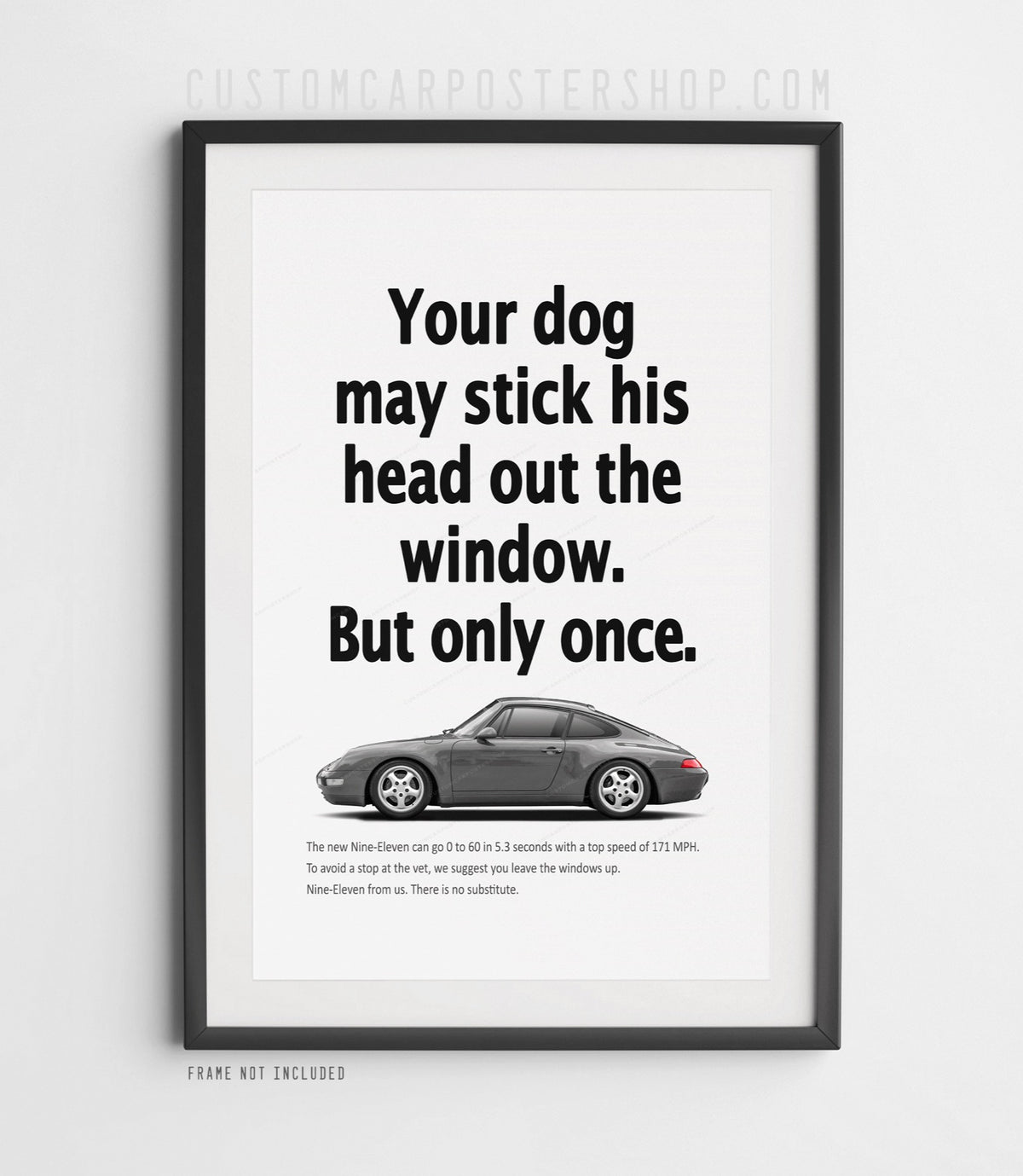Porsche 911 Carrera (993) retro ad poster “Head Out the Window” in Grey, featuring the air-cooled 911 in side profile, shown in a black frame mock-up.
