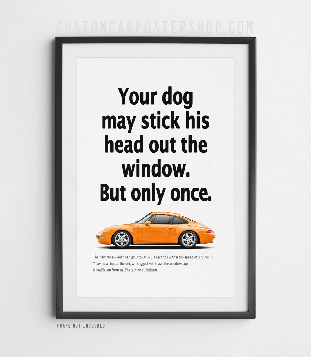 Porsche 911 Carrera (993) retro ad poster “Head Out the Window” in Orange, featuring the air-cooled 911 in side profile, shown in a black frame mock-up.