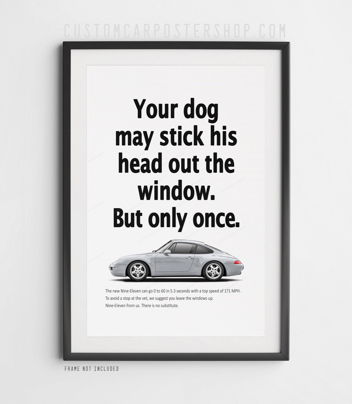 Porsche 911 Carrera (993) retro ad poster “Head Out the Window” in Silver, featuring the air-cooled 911 in side profile, shown in a black frame mock-up.