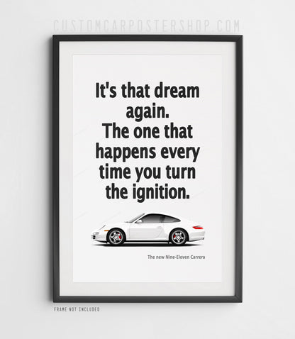 Porsche 911 Carrera (997) Print Ad - It's that Dream Again