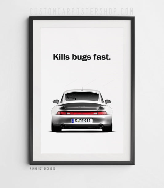 Porsche 993 Turbo Print Ad - Kills Bugs Fast.