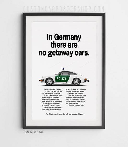 No Getaway Cars - Porsche 911 Vintage Ad Poster in a frame