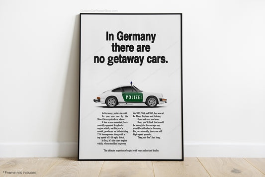 No Getaway Cars - Porsche 911 Vintage Porsche Ads