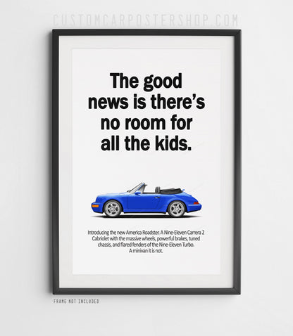 Porsche 964 Carrera Cabriolet Ad - No Room for Kids Poster in a frame in Blue