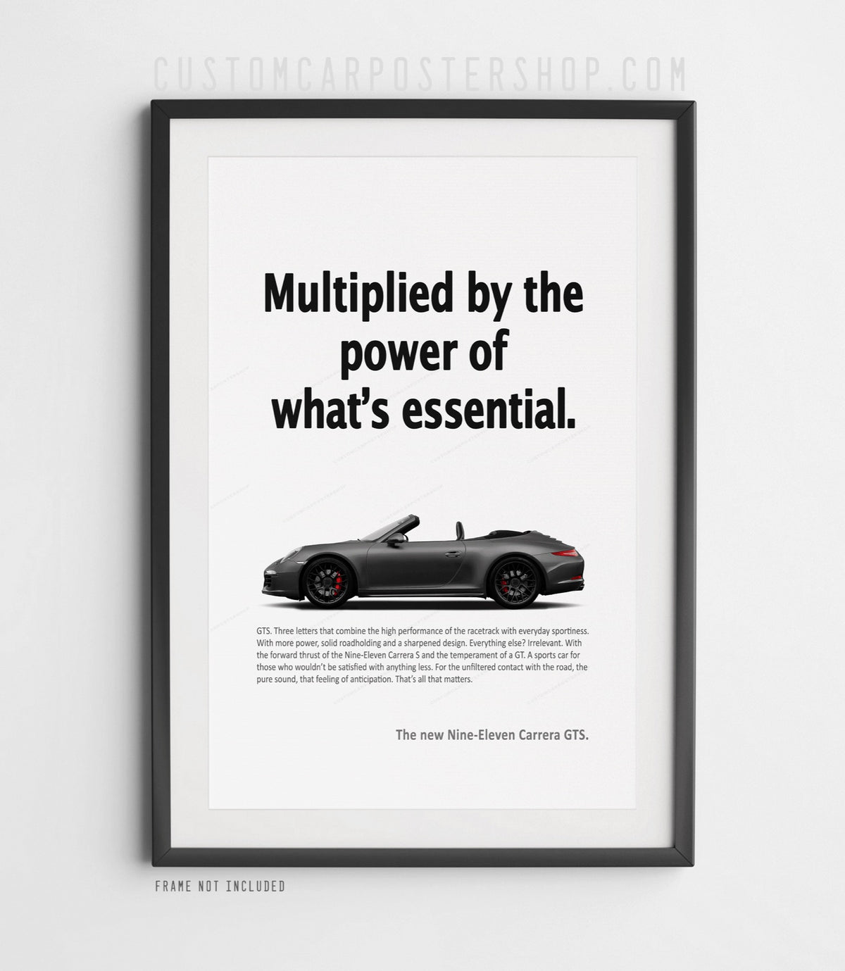 Grey 991.1 Porsche 911 Carrera GTS Cabriolet in profile on the ‘Power of What’s Essential’ retro ad wall print.