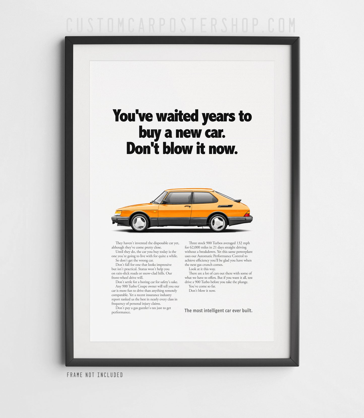 Saab 900 Turbo Coupe Classic Print Ad - Don't Blow it