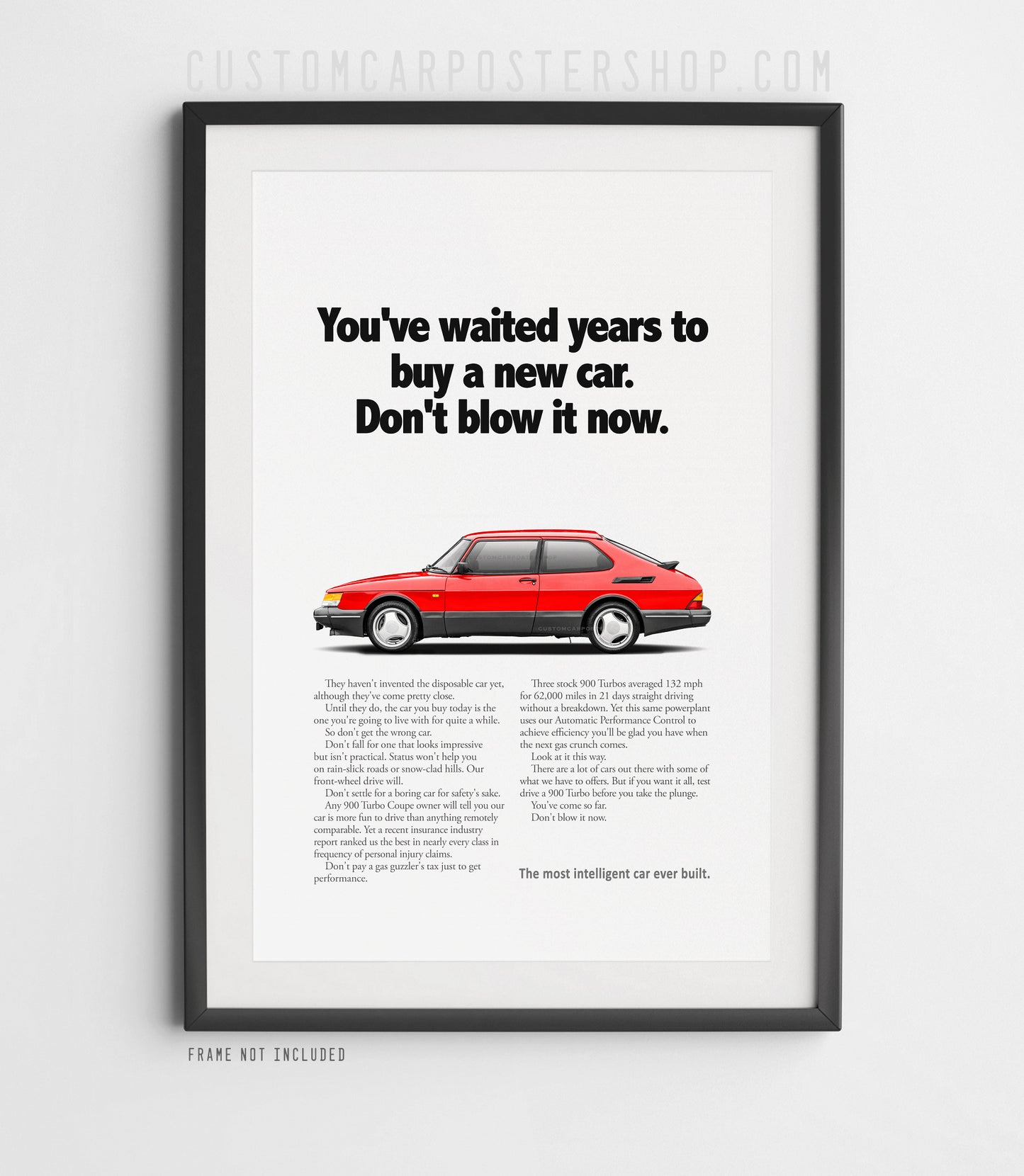 Saab 900 Turbo Coupe Classic Print Ad - Don't Blow it