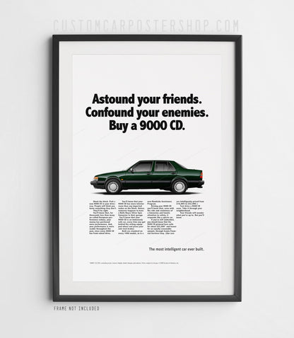 Saab 9000 CD Turbo Sedan Classic Print Ad - Astound Your Friends