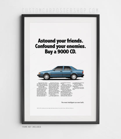 Saab 9000 CD Turbo Sedan Classic Print Ad - Astound Your Friends