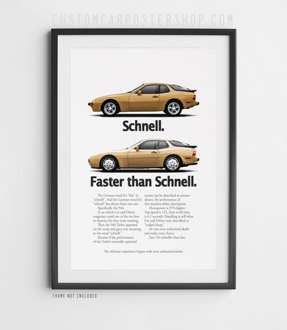 Porsche 944 Vintage Ad - Faster than Schnell