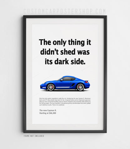 Porsche 987 Cayman R Print Ad - Shed the Dark Side