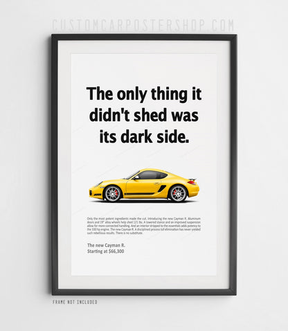 Porsche 987 Cayman R Print Ad - Shed the Dark Side