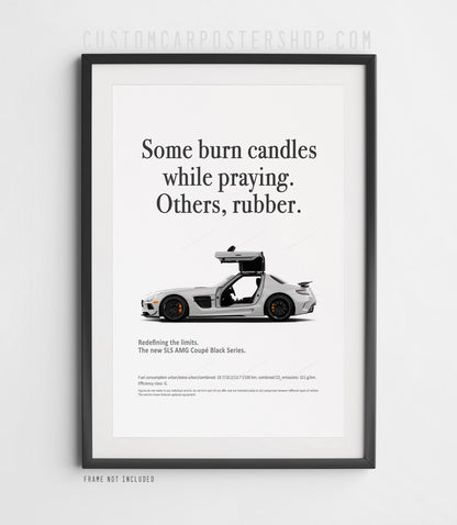 Mercedes-Benz SLS AMG Black Series Print Ad - Burn Rubber