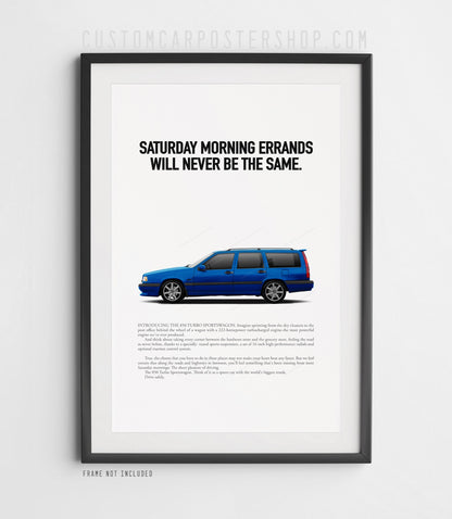 Volvo 850 T-5R Estate Classic Print Ad - Saturday Morning Errands