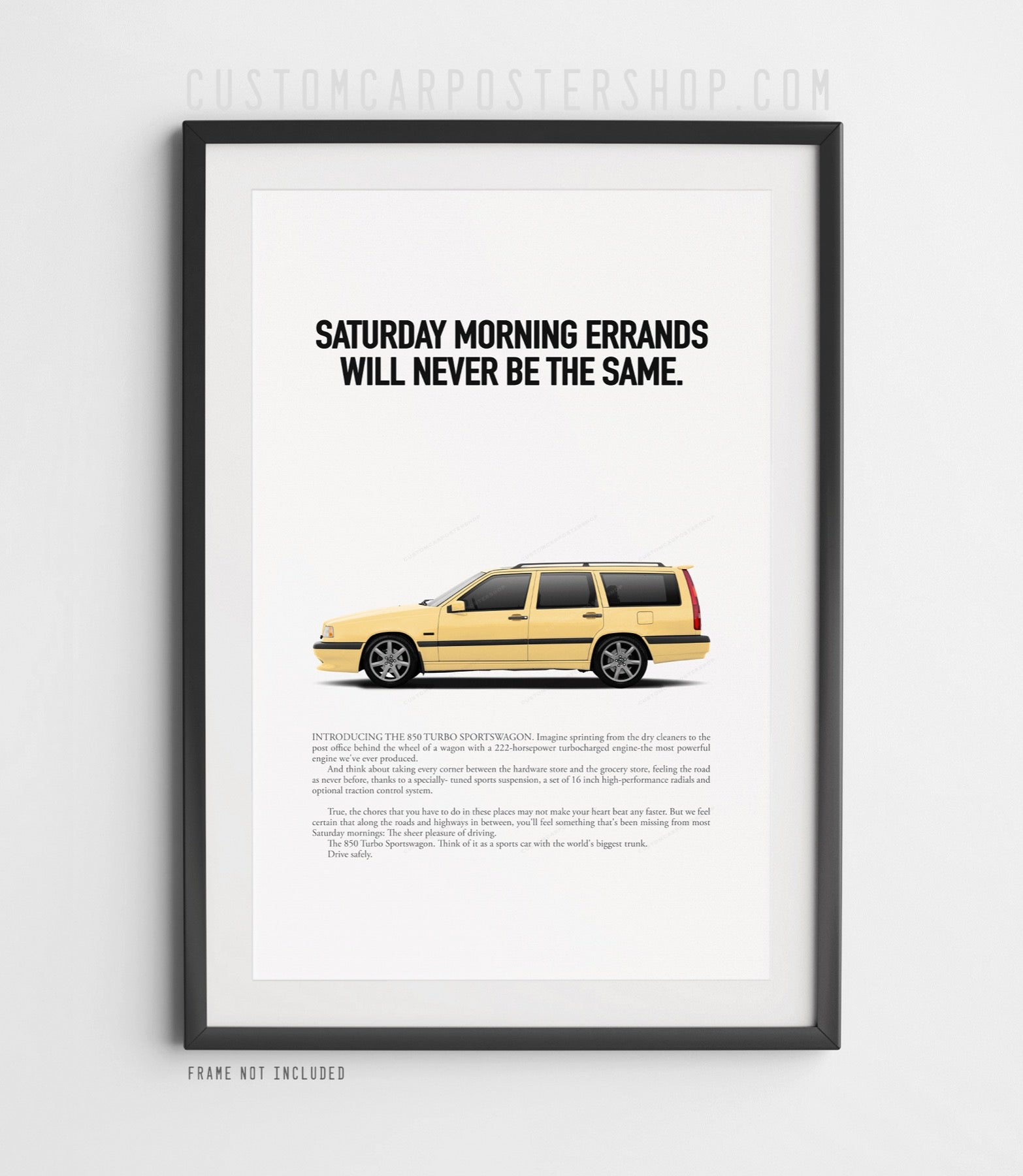 Cream-Yellow Volvo 850 R Sportswagon Poster Framed Art Gift