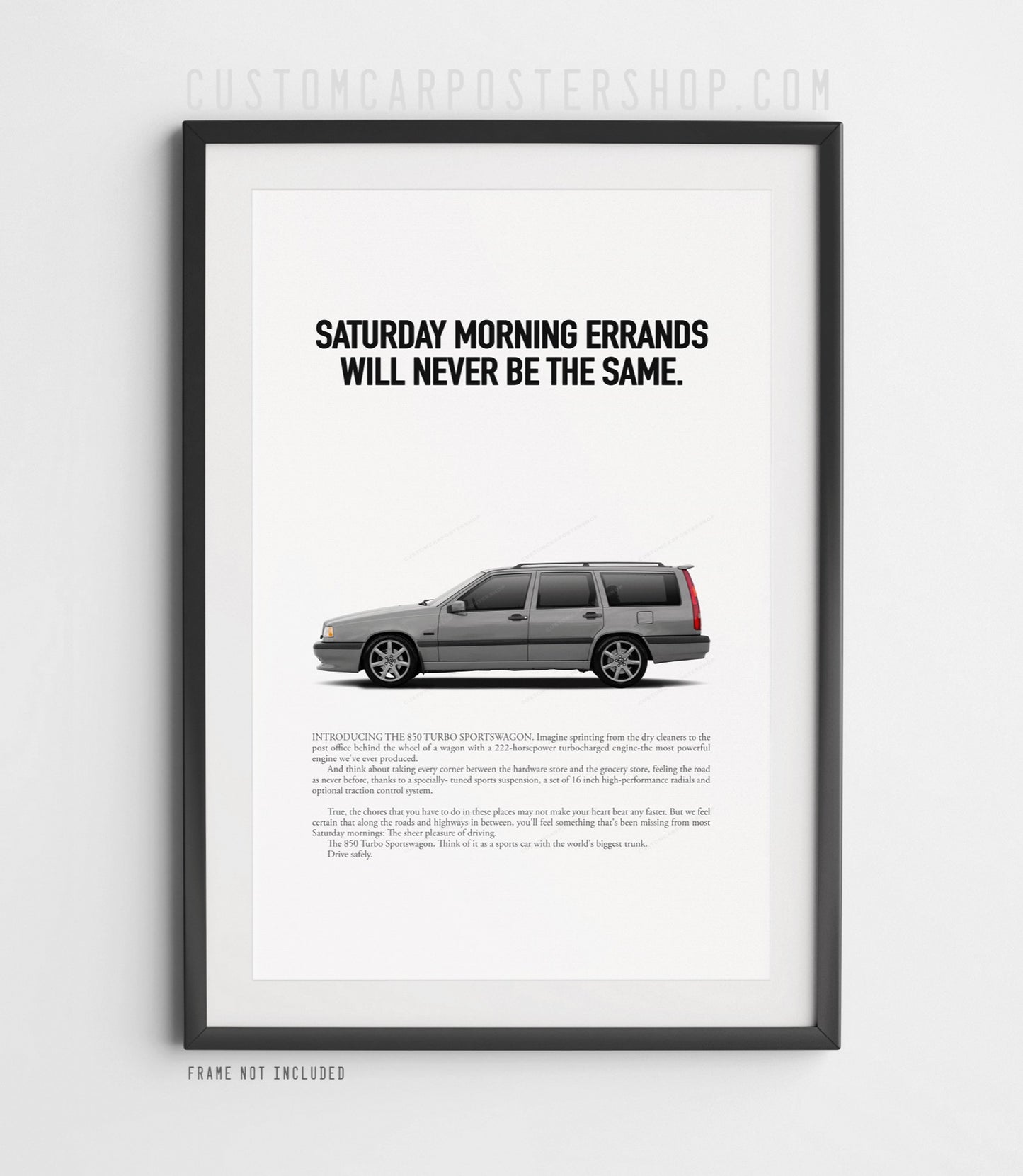 Volvo 850 T-5R Estate Classic Print Ad - Saturday Morning Errands