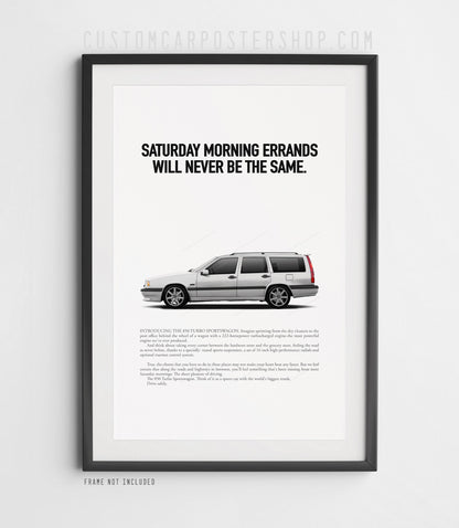 Volvo 850 T-5R Estate Classic Print Ad - Saturday Morning Errands