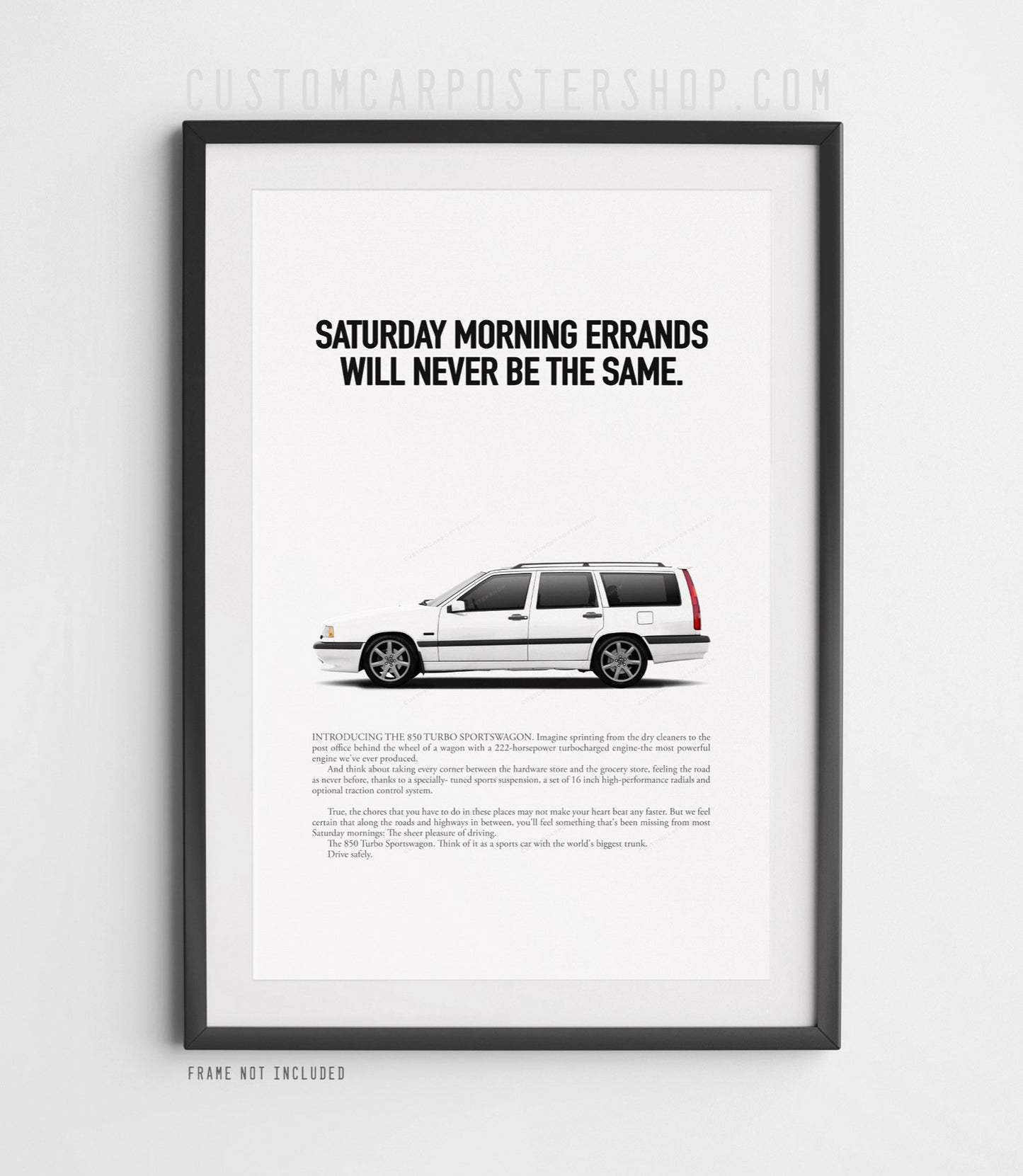 Volvo 850 T-5R Estate Classic Print Ad - Saturday Morning Errands