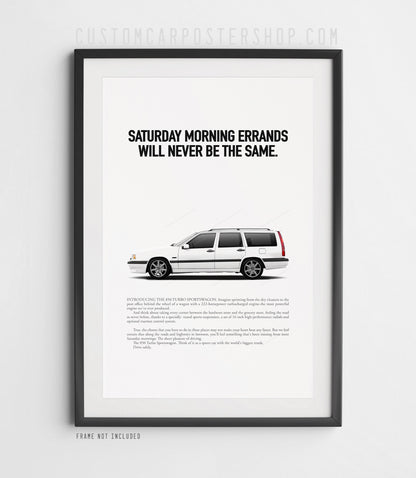 Volvo 850 T-5R Estate Classic Print Ad - Saturday Morning Errands