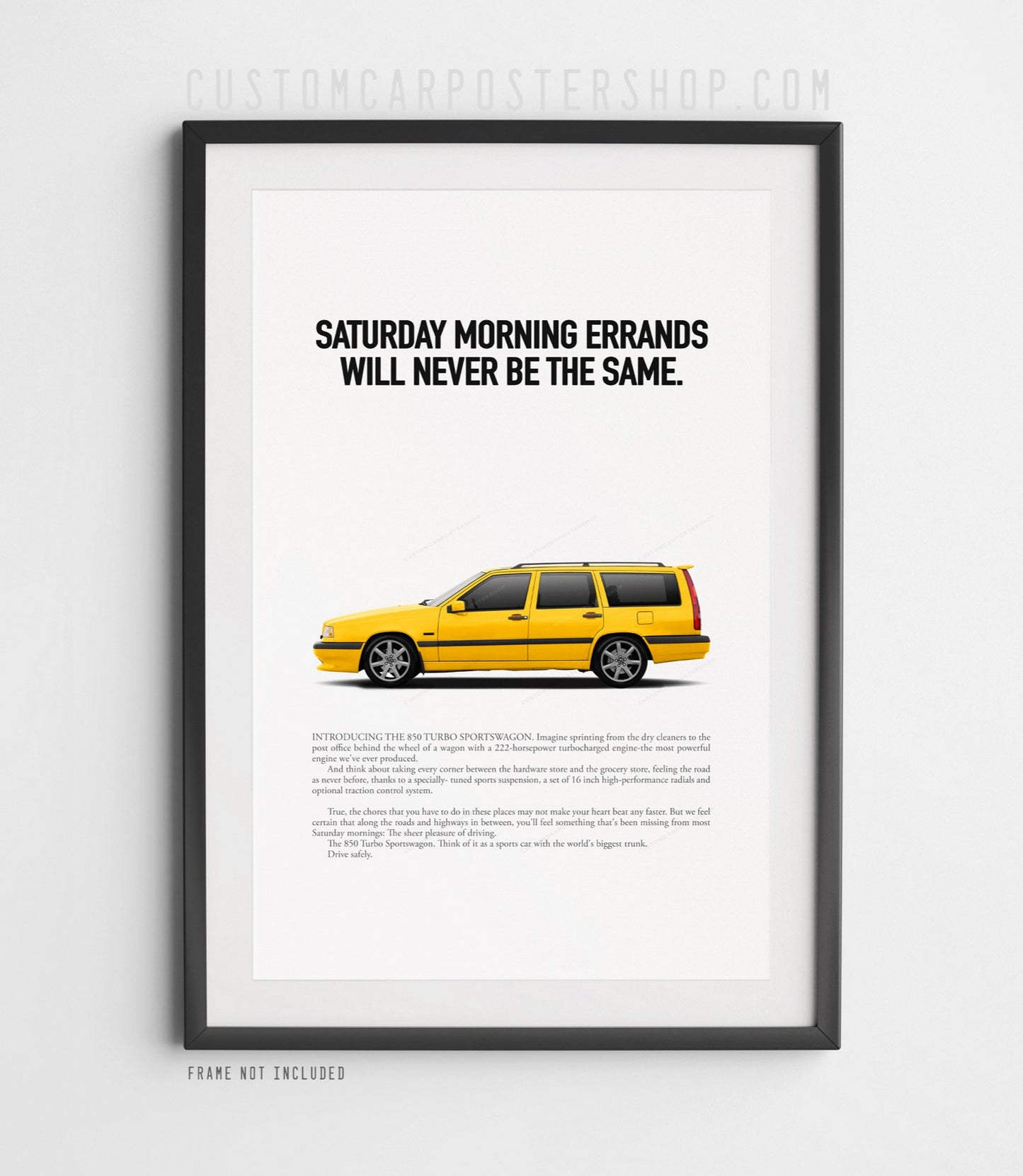 Volvo 850 T-5R Estate Classic Print Ad - Saturday Morning Errands