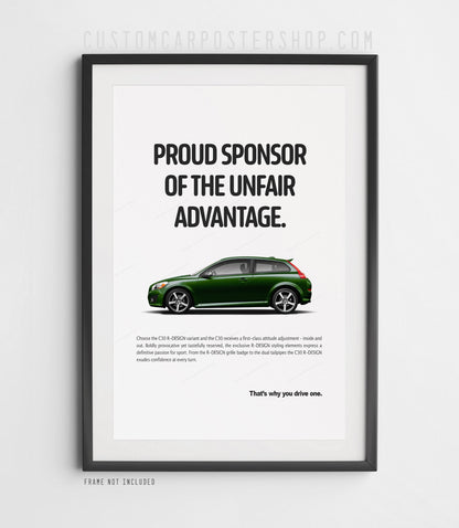 Volvo C30 R-Design Print Ad - Unfair Advantage
