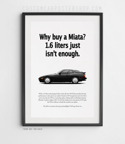 Porsche 944 Turbo Vintage Ad - Why Buy a Miata?