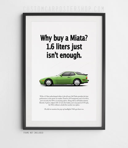 Porsche 944 Turbo Vintage Ad - Why Buy a Miata?