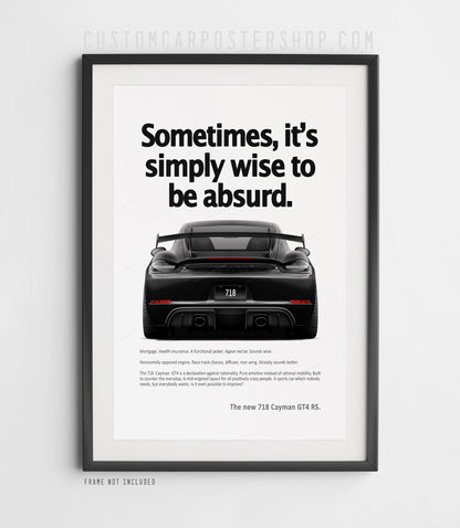 Porsche 718 Cayman GT4 RS Ad - Wise to be Absurd