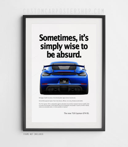 Porsche 718 Cayman GT4 RS Ad - Wise to be Absurd